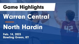 Warren Central  vs North Hardin  Game Highlights - Feb. 14, 2023