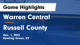 Warren Central  vs Russell County  Game Highlights - Dec. 1, 2023