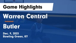 Warren Central  vs Butler  Game Highlights - Dec. 9, 2023