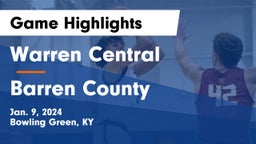 Warren Central  vs Barren County  Game Highlights - Jan. 9, 2024