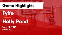 Fyffe  vs Holly Pond  Game Highlights - Jan. 14, 2023
