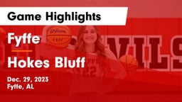 Fyffe  vs Hokes Bluff  Game Highlights - Dec. 29, 2023