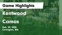 Kentwood  vs Camas  Game Highlights - Feb. 20, 2020