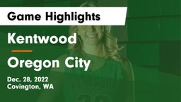 Kentwood  vs Oregon City  Game Highlights - Dec. 28, 2022