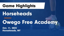 Horseheads  vs Owego Free Academy  Game Highlights - Oct. 11, 2023