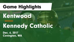 Kentwood  vs Kennedy Catholic  Game Highlights - Dec. 6, 2017