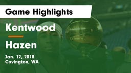 Kentwood  vs Hazen  Game Highlights - Jan. 12, 2018
