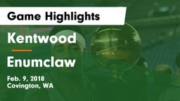 Kentwood  vs Enumclaw  Game Highlights - Feb. 9, 2018