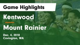 Kentwood  vs Mount Rainier  Game Highlights - Dec. 4, 2018