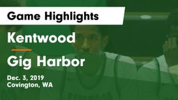 Kentwood  vs Gig Harbor  Game Highlights - Dec. 3, 2019