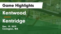 Kentwood  vs Kentridge  Game Highlights - Dec. 19, 2019