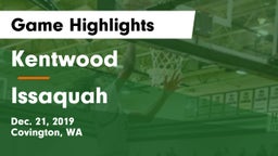 Kentwood  vs Issaquah  Game Highlights - Dec. 21, 2019