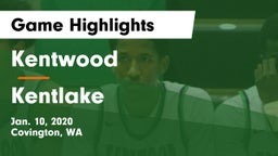 Kentwood  vs Kentlake  Game Highlights - Jan. 10, 2020