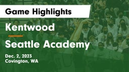 Kentwood  vs Seattle Academy Game Highlights - Dec. 2, 2023