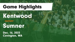 Kentwood  vs Sumner  Game Highlights - Dec. 16, 2023