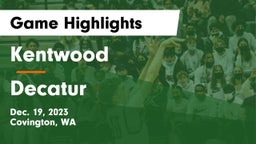 Kentwood  vs Decatur  Game Highlights - Dec. 19, 2023