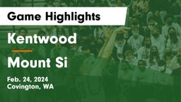 Kentwood  vs Mount Si  Game Highlights - Feb. 24, 2024