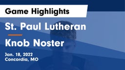 St. Paul Lutheran  vs Knob Noster  Game Highlights - Jan. 18, 2022