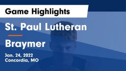 St. Paul Lutheran  vs Braymer  Game Highlights - Jan. 24, 2022