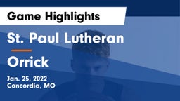 St. Paul Lutheran  vs Orrick  Game Highlights - Jan. 25, 2022