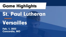 St. Paul Lutheran  vs Versailles  Game Highlights - Feb. 1, 2022