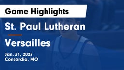 St. Paul Lutheran  vs Versailles  Game Highlights - Jan. 31, 2023