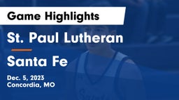 St. Paul Lutheran  vs Santa Fe  Game Highlights - Dec. 5, 2023