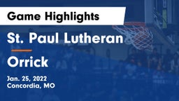 St. Paul Lutheran  vs Orrick  Game Highlights - Jan. 25, 2022