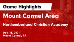 Mount Carmel Area  vs Northumberland Christian Academy Game Highlights - Dec. 13, 2021