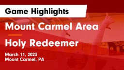Mount Carmel Area  vs Holy Redeemer  Game Highlights - March 11, 2023