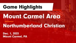Mount Carmel Area  vs Northumberland Christian  Game Highlights - Dec. 1, 2023