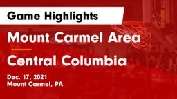 Mount Carmel Area  vs Central Columbia  Game Highlights - Dec. 17, 2021