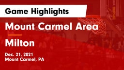 Mount Carmel Area  vs Milton  Game Highlights - Dec. 21, 2021