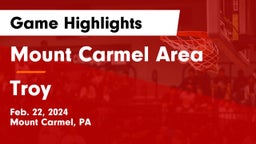Mount Carmel Area  vs Troy  Game Highlights - Feb. 22, 2024