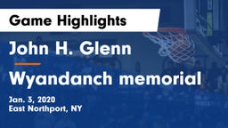 John H. Glenn  vs Wyandanch memorial   Game Highlights - Jan. 3, 2020