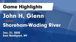 John H. Glenn  vs Shoreham-Wading River  Game Highlights - Jan. 21, 2020