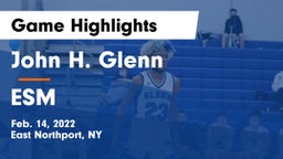 John H. Glenn  vs ESM Game Highlights - Feb. 14, 2022