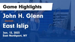 John H. Glenn  vs East Islip  Game Highlights - Jan. 13, 2023