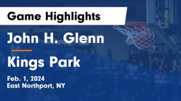 John H. Glenn  vs Kings Park   Game Highlights - Feb. 1, 2024