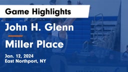 John H. Glenn  vs Miller Place  Game Highlights - Jan. 12, 2024
