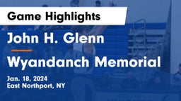 John H. Glenn  vs Wyandanch Memorial  Game Highlights - Jan. 18, 2024