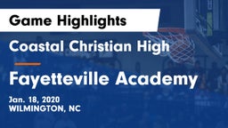 Coastal Christian High vs Fayetteville Academy Game Highlights - Jan. 18, 2020