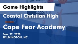 Coastal Christian High vs Cape Fear Academy  Game Highlights - Jan. 22, 2020