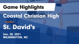 Coastal Christian High vs St. David's  Game Highlights - Jan. 20, 2021