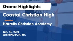 Coastal Christian High vs Harrells Christian Academy  Game Highlights - Jan. 16, 2021