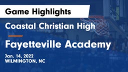 Coastal Christian High vs Fayetteville Academy Game Highlights - Jan. 14, 2022