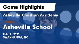 Asheville Christian Academy  vs Asheville School Game Highlights - Feb. 9, 2022