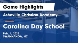 Asheville Christian Academy  vs Carolina Day School Game Highlights - Feb. 1, 2023