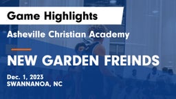 Asheville Christian Academy  vs NEW GARDEN FREINDS Game Highlights - Dec. 1, 2023