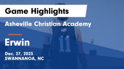 Asheville Christian Academy  vs Erwin  Game Highlights - Dec. 27, 2023